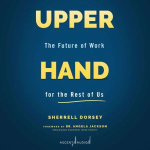 Upper Hand, Sherrell Dorsey