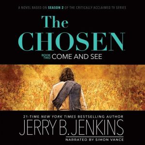 The Chosen Come and See, Jerry B. Jenkins
