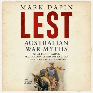 Lest: Australian War Myths