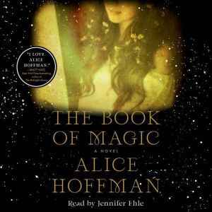 The Book of Magic, Alice Hoffman