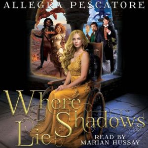 Where Shadows Lie, Allegra Pescatore