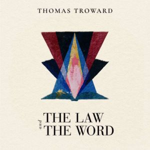 The Law and the Word, Thomas Troward