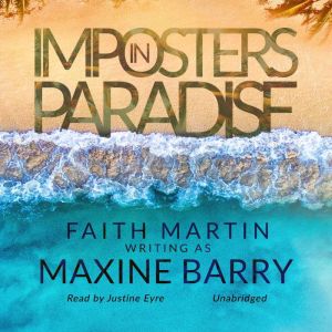 Imposters in Paradise, Maxine Barry