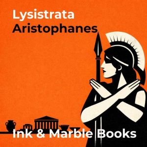 Lysistrata, Aristophanes