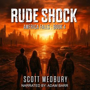 Rude Shock: A Post-Apocalyptic Survival Thriller