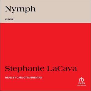 Nymph: A Novel