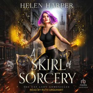 A Skirl of Sorcery, Helen Harper