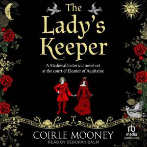 The Ladys Keeper, Coirle Mooney