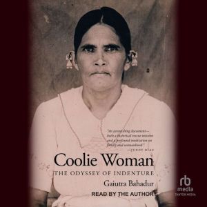 Coolie Woman, Gaiutra Bahadur
