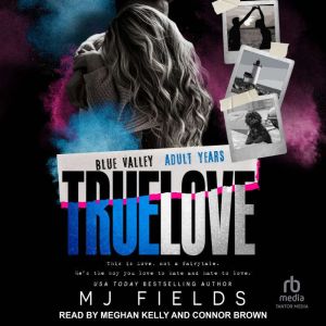 True Love, MJ Fields