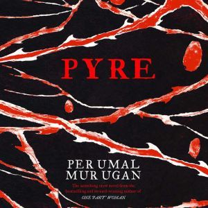 Pyre, Perumal Murugan