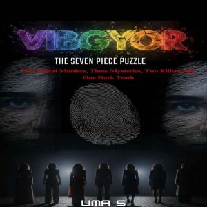 VIBGYOR THE SEVEN PIECE PUZZLE, Uma S