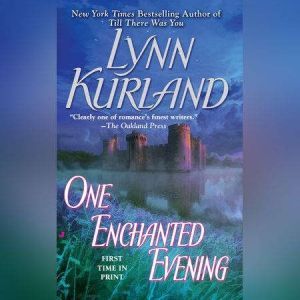 One Enchanted Evening, Lynn Kurland