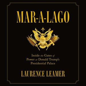 MaraLago, Laurence Leamer