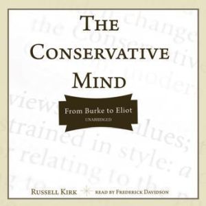 the conservative mind from burke to santayana