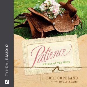 Patience, Lori Copeland