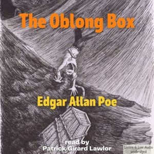 The Oblong Box, Edgar Allan Poe