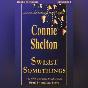 Sweet Somethings , Connie Shelton