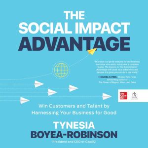 The Social Impact Advantage, Tynesia BoyeaRobinson