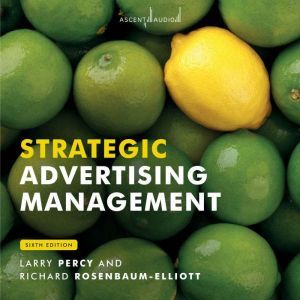 Strategic Advertising Management, Richard RosenbaumElliott