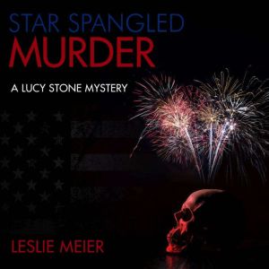 Star Spangled Murder, Leslie Meier