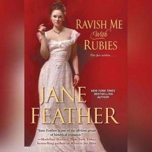 Ravish me with Rubies, Jane Feather