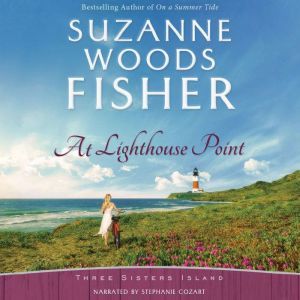 At Lighthouse Point, Suzanne Woods Fisher