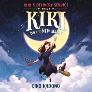 Kiki and the New Magic, Eiko Kadono