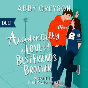 Accidentally In Love With My Best Fri..., Abby Greyson