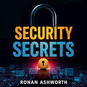 Security Secrets: Transform Your Knowledge for Ultimate Protection: "Unlock your expertise with audio lessons designed to boos