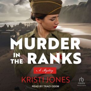 Murder in the Ranks: A Novel