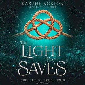 The Light That Saves