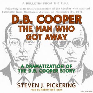 D.B. Cooper, The Man Who Got Away