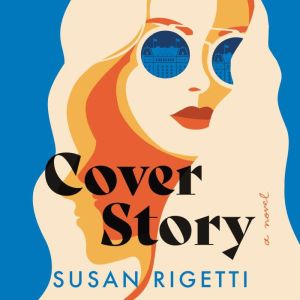 Cover Story, Susan Rigetti