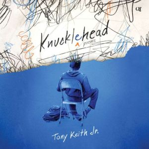 Knucklehead: Poems