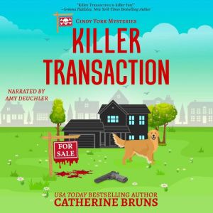 Killer Transaction, Catherine Bruns