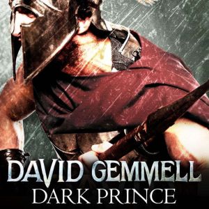Dark Prince, David Gemmell