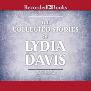 The Collected Stories of Lydia Davis, Lydia Davis