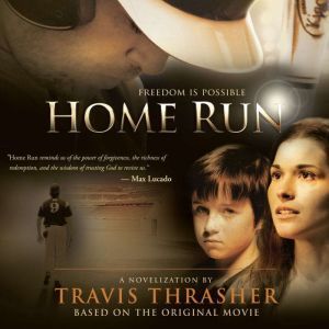 Home Run, Travis Thrasher