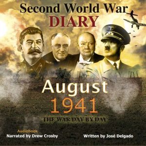 WWII Diary August 1941, Jose Delgado