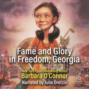 Fame and Glory in Freedom, Georgia, Barbara OConnor