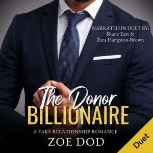 The Donor Billionaire, Zoe Dod