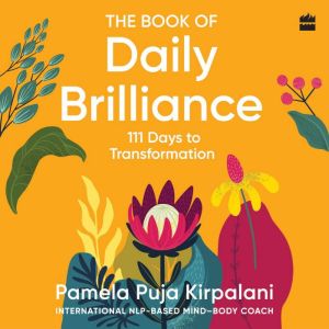 The Book of Daily Brilliance, Pamela Puja Kirpalani