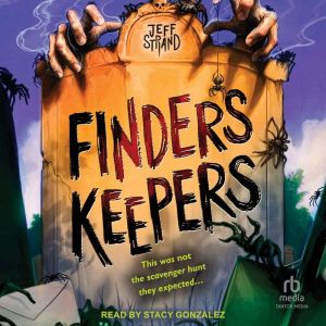 Finders Keepers, Jeff Strand