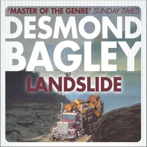 Landslide, Desmond Bagley