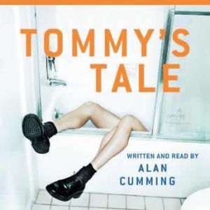 Tommys Tale, Alan Cumming