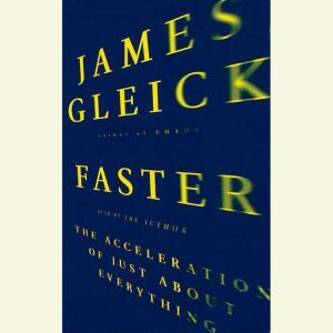 Faster, James Gleick