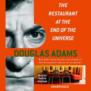 The Restaurant at the End of the Univ..., Douglas Adams