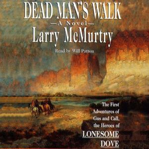 Dead Man's Walk, Larry McMurtry