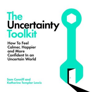 The Uncertainty Toolkit, Sam Conniff